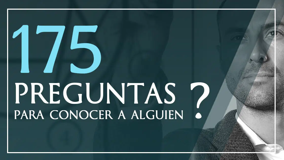 175 Preguntas para conocer a alguien