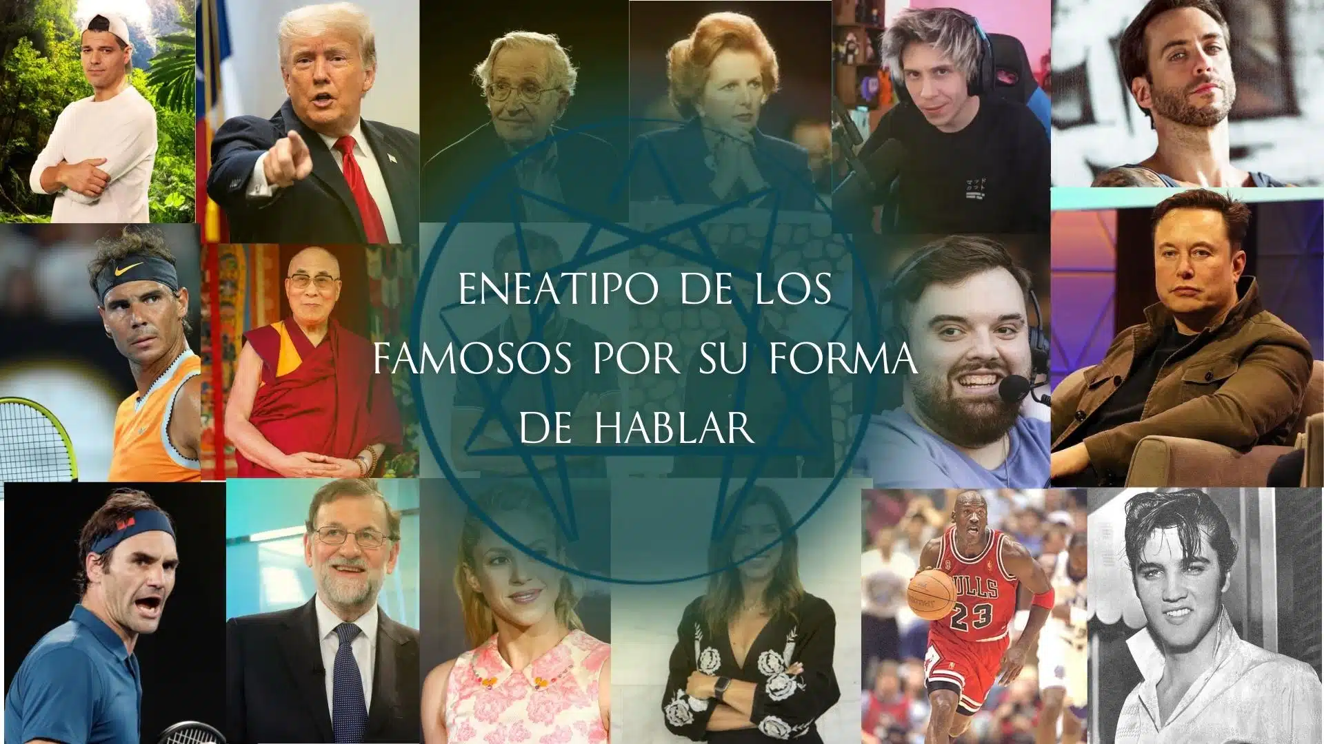 Eneatipo de los famosos