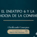 Descubre por qué el Eneatipo 6 vive atrapado entre la necesidad de confiar y el miedo a equivocarse. Una mirada profunda y práctica.