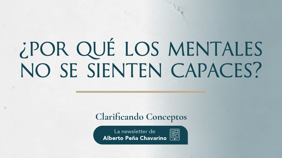 ¿Por qué los mentales no se sienten capaces?
