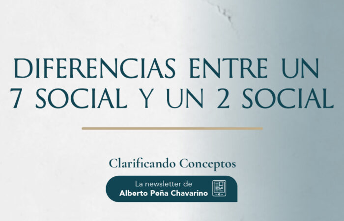 ¿Cómo diferenciar a un 7 Social de un 2 Social?