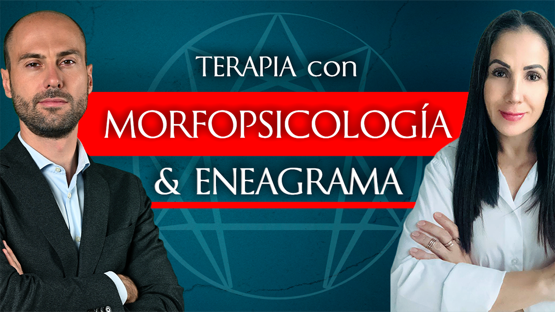 La magia de hacer terapia con Eneagrama y Morfopsicología